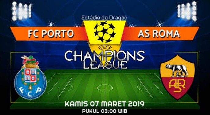 Prediksi Skor Bola FC Porto vs Roma 07 Maret 2019