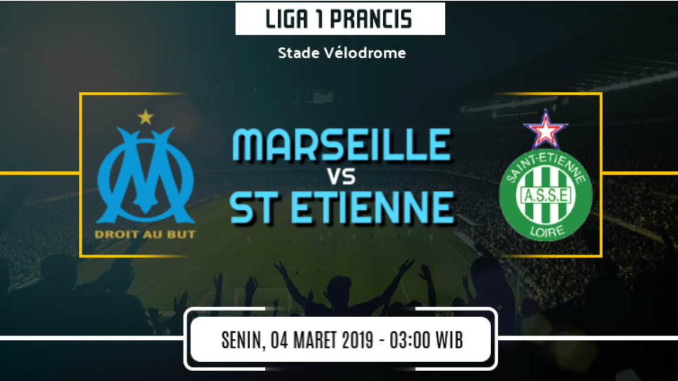 Prediksi Skor Bola Marseille vs St Etienne 04 Maret 2019