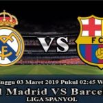 Prediksi Skor Bola Real Madrid vs Barcelona 03 Maret 2019