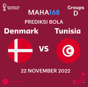 prediksi bola piala dunia denmark vs tunisia 2022