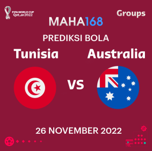 prediksi bola piala dunia tunisia vs australia 2022